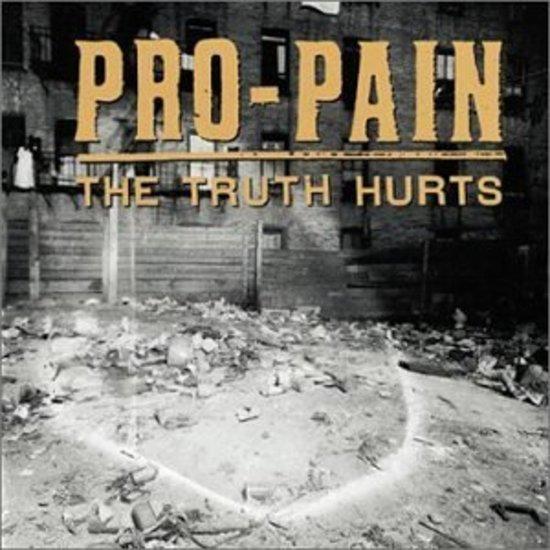 Pro-Pain - The Truth Hurts feat ICE-T