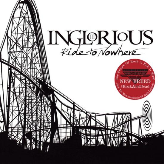 Inglorious - Ride To Nowhere