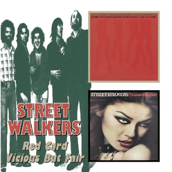 Streetwalkers - Red Card / Vicious But Fair