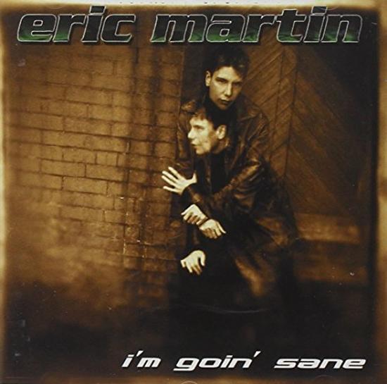 Martin, Eric - I'm Goin' Sane + 2 BONUS MR. BIG