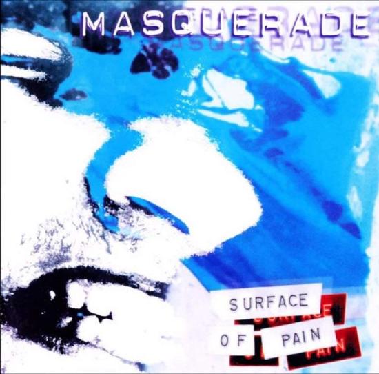 Masquerade - Surface Of Pain