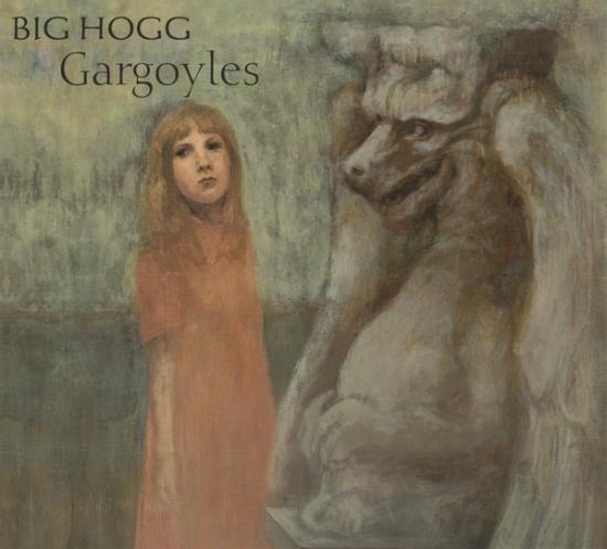 Big Hogg - Gargoyles