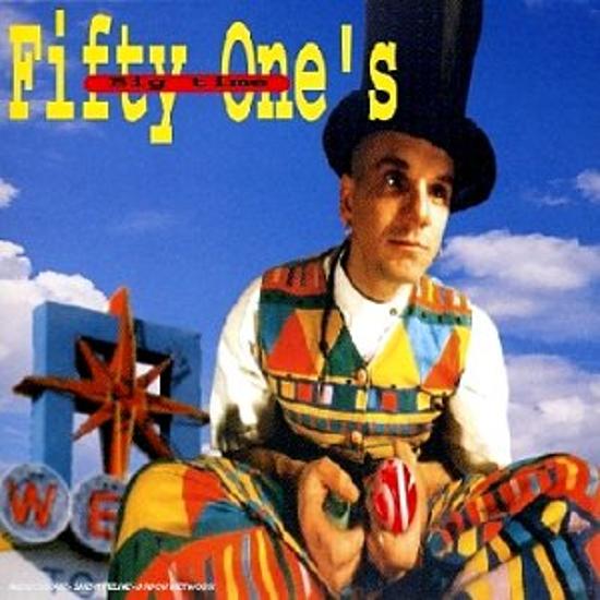 Fifty One's - Big Time