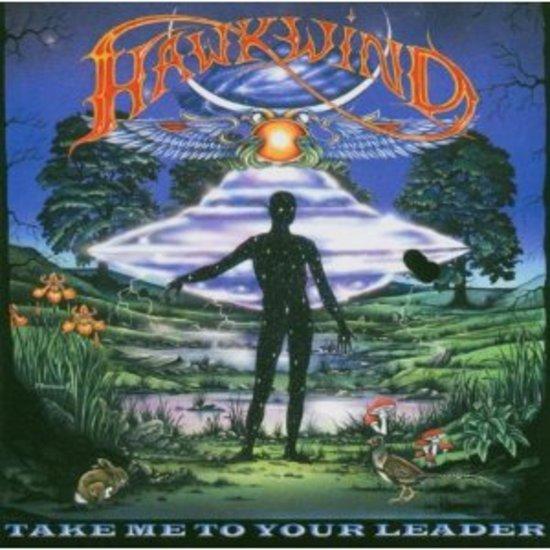 Hawkwind - Take me to your Leader