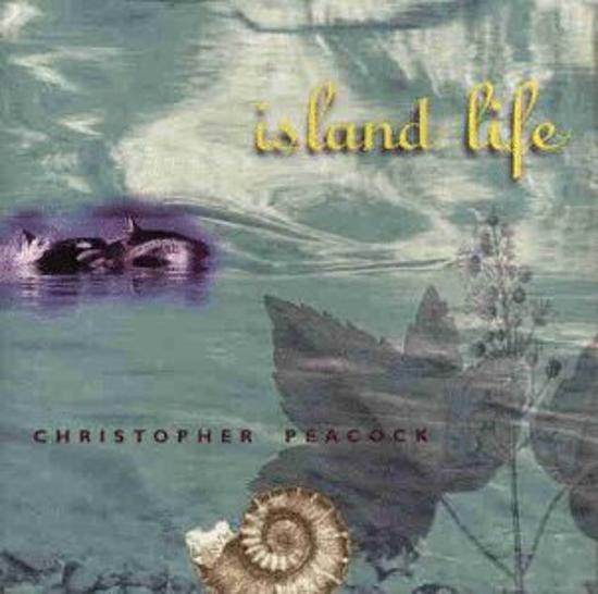 Peacock, Christopher - Island Life