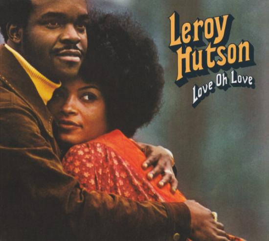 Hutson, Leroy - Love Oh Love MAYFIELD-SINGERS