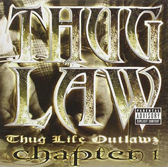 Thug Law - Thug Life & Outlawz Chapter 1