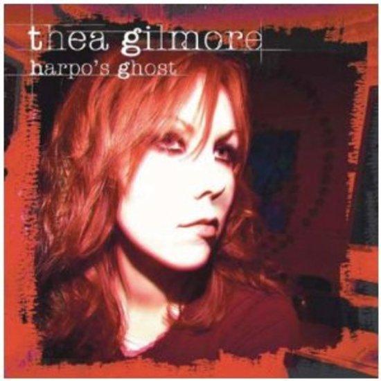 Gilmore, Thea - Harpo's Ghost + Hidden Track
