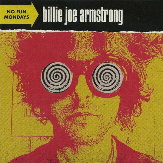 Armstrong, Billie Joe - No Fun Mondays GREEN DAY