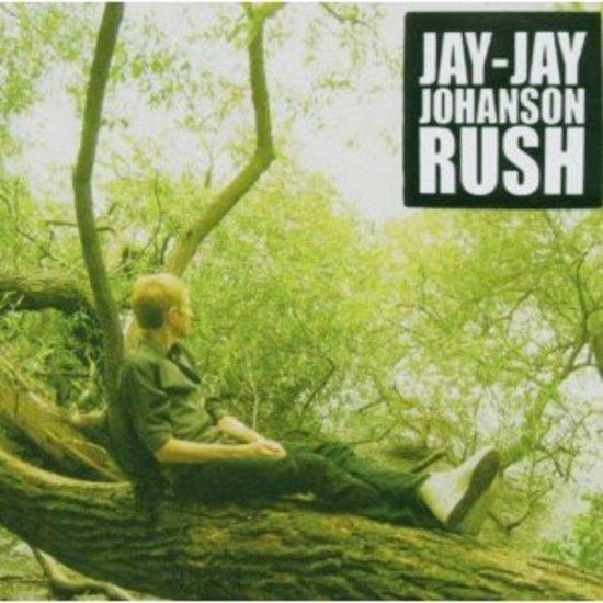 Johanson, Jay-Jay - Rush