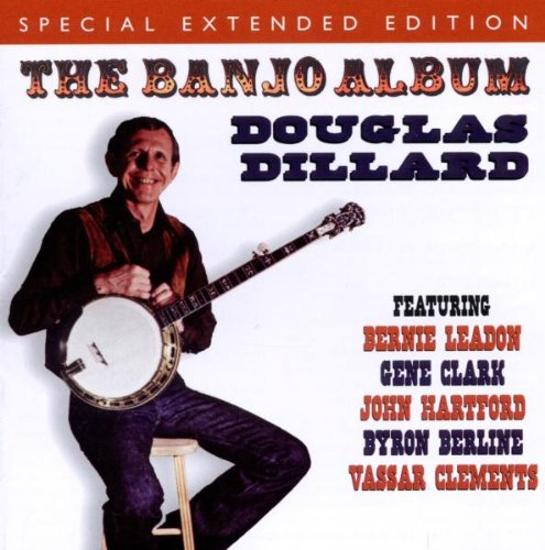 Dillard, Douglas - The Banjo Album + 5 Bonus Tracks GENE CLARK