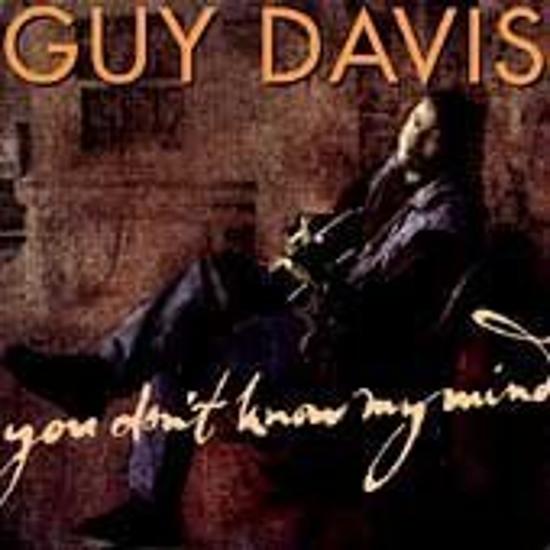 Davis, Guy - You Don't Know My Mind