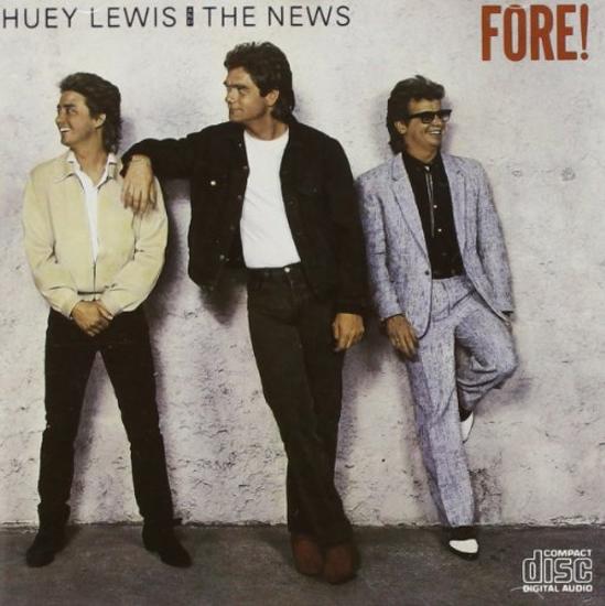 Huey Lewis & The News - Fore!