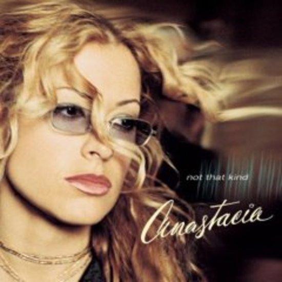 Anastacia - Not that Kind