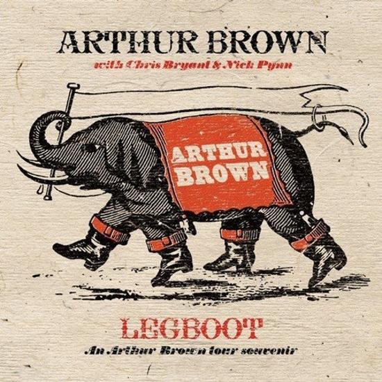 Brown, Arthur with Chris Bryant & Nick Pynn - The Legboot Album