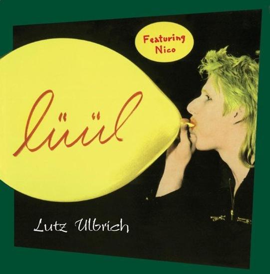 Ulbrich, Lutz Feat. Nico - Lüül AGITATION FREE