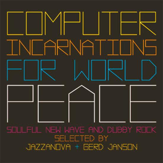 Jazzanova - Computer Incarnations For World Peace