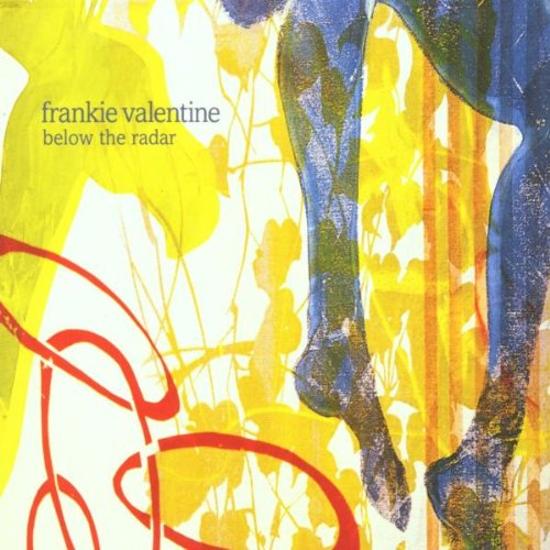Valentine, Frankie - Below the Radar