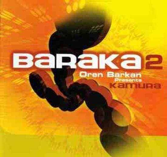 Barkan, Oren Presents Kamura - Baraka 2  GOA PSY