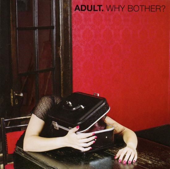 Adult - Why Brother? THRILL JOCKEY RECORDS