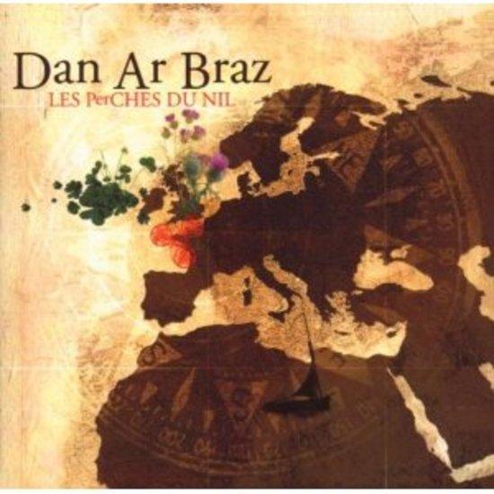 Dan Ar Braz - Les Perches du Nil
