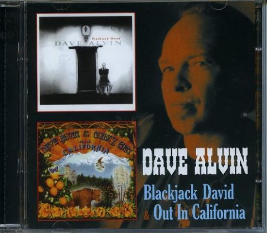 Alvin, Dave - Blackjack David / Out in California