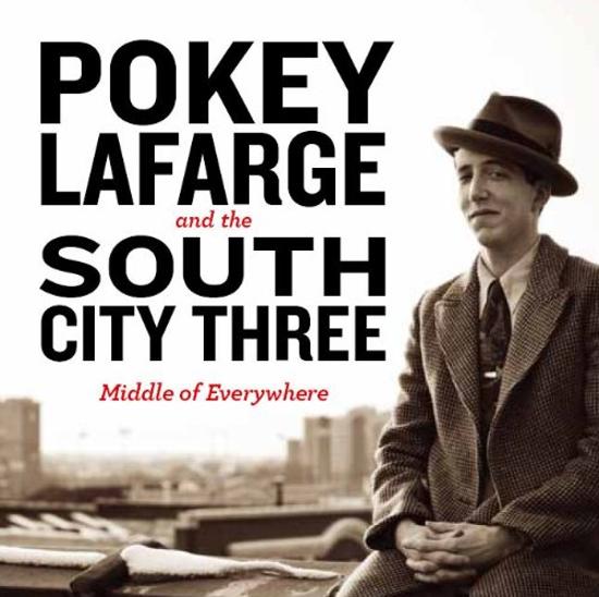 Lafarge, Pokey & South City Three - Middle of Everywhere