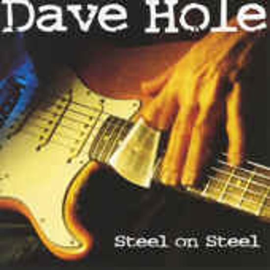 Hole, Dave - Steel on Steel