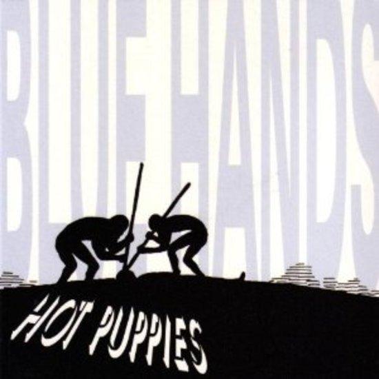 Hot Puppies - Blue Hands