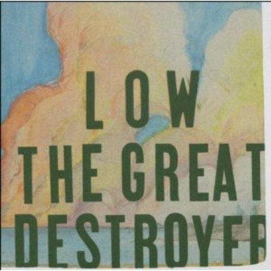 Low - The Great Destroyer AMERICA