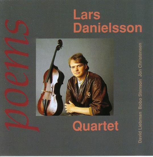 Danielsson, Lars Quartet - Poems DAVID LIEBMAN BOBO STENSON