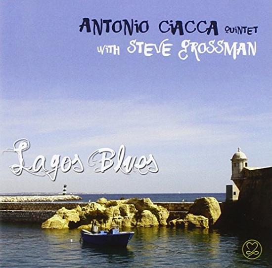 Ciacca, Antonio / Steve Grossman - Lagos Blues