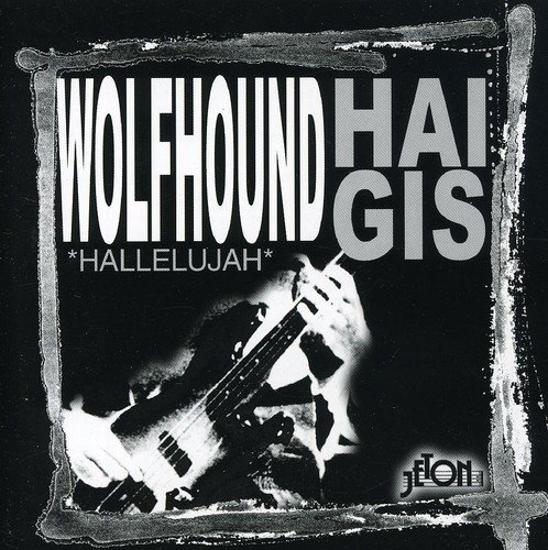 Wolfhound - Haigis - Hallelujah JARDIS RECORDS