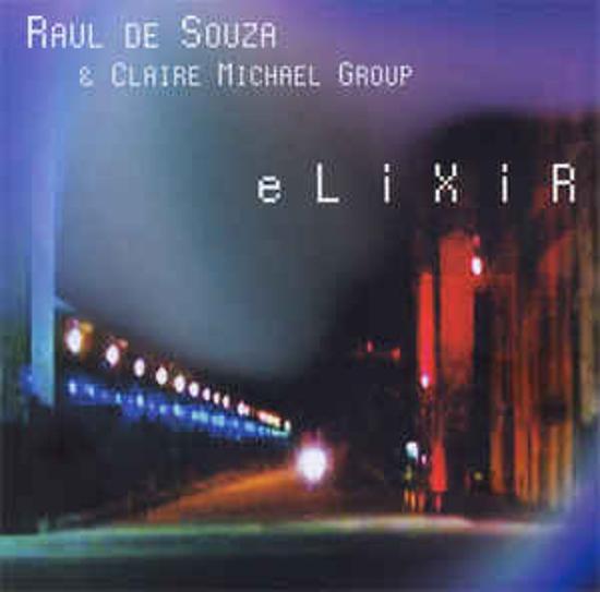 De Souza, Raul & Claire Mitchel - Elixir
