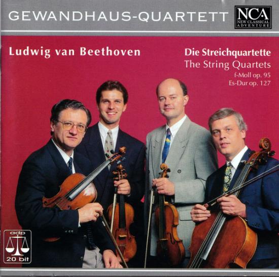 Beethoven / Gewandhaus-Quartett Leipzig - Die Streichquartette = The String Quartets F-Moll Op. 95 / Es-Dur Op. 127