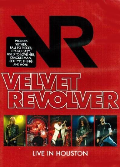 Velvet Revolver w.Scott Weiland - Live In Houston w.Slash / Duff McKagan