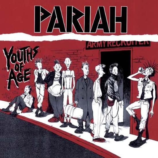 Pariah - Youths Of Age + 4 Bonus Tracks