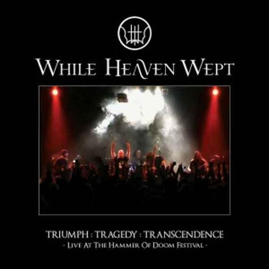 While Heaven Wept - Triumph Tragedy Transcendence Live BRAVE LORD VICAR