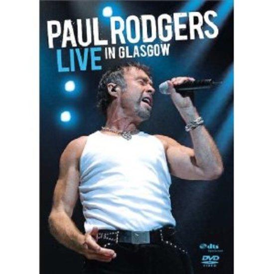 Rodgers, Paul - Live In Glasgow